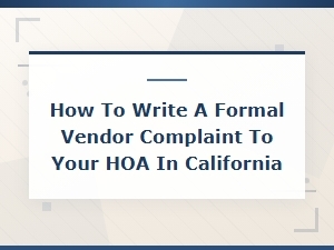 Formal Vendor Complaint Letter to Hoa Template for California Residents