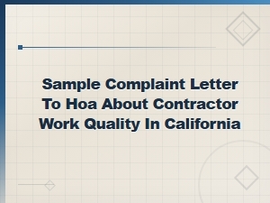 Sample Hoa Complaint Letter for Contractor Work in Ca